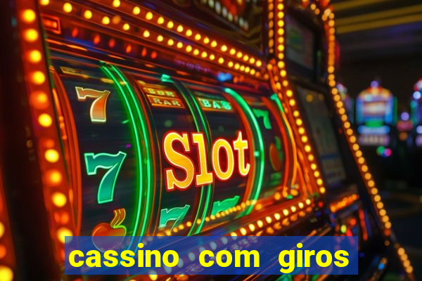 cassino com giros gratis sem deposito